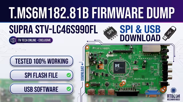 T.MS6M182.81B Firmware Dump for SUPRA STV-LC46S990FL SPI & USB Download