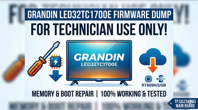 TP.SIS231.P83 Firmware Dump – GRANDIN LED32TC1700E